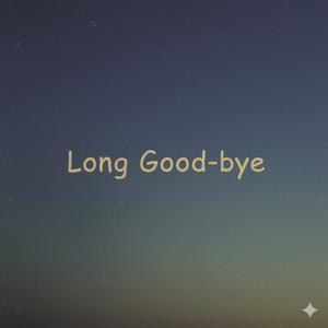 Long Good-bye (R&B Version)