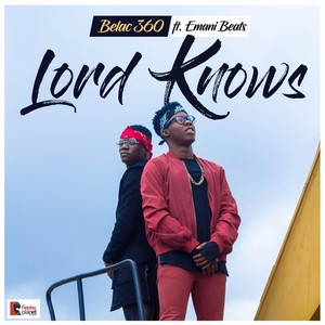 Lord Knows(feat. Emani Beats)