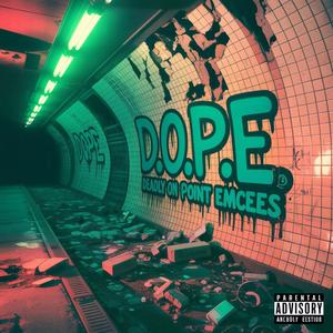 Wicked Thoughts / D.O.P.E. / Deadly On Point Emcees (feat. Mic Melt, Loco Motive & Evolve) (Explicit)