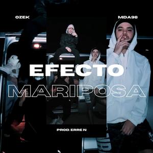 Efecto mariposa (feat. MDA98) (Explicit)