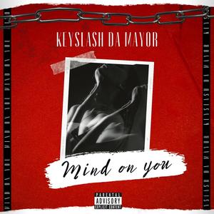 Mind On You (Explicit)