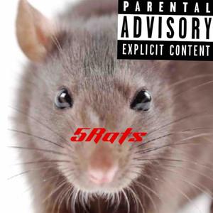 5 Rats (Explicit)