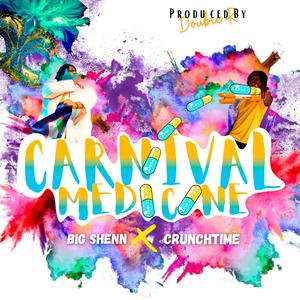 Carnival Medicine (feat. Crunchtime)