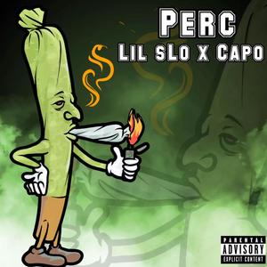 PERC (feat. Backdoorsix) [Explicit]