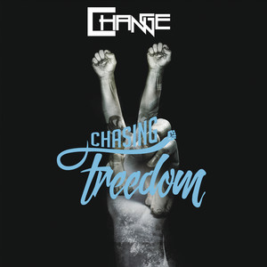 Chasing Freedom