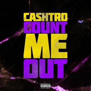 Count Me Out (Explicit)