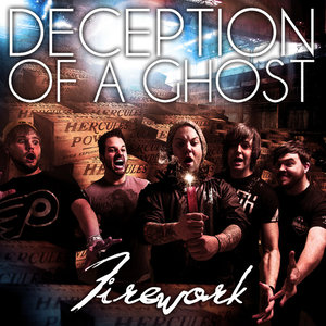 Firework-Deception Of A Ghost