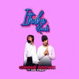 Ithuba Knocks (feat. Connie Brown & Mr Fizzy)