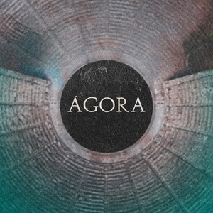 Ágora (Explicit)
