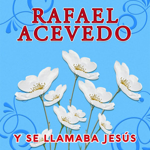 Y Se Llamaba Jesús