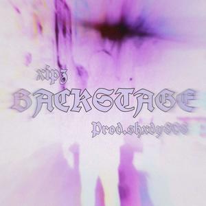 Backstage (feat. shxdy808) (Explicit)