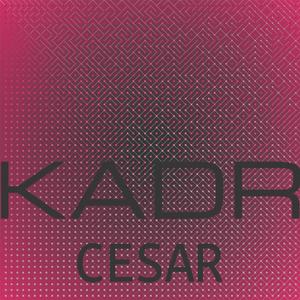 Kadr Cesar