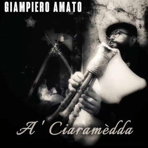 A' Ciaramèdda (Explicit)