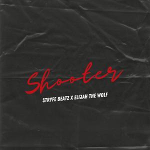 Shooter (feat. John Baab) [Explicit]