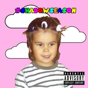 #Shadowseason (Explicit)