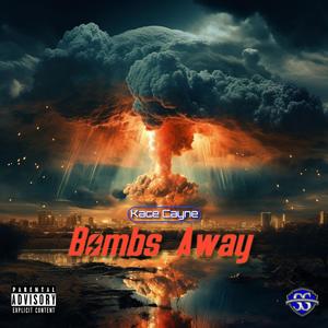 Bombs Away (Explicit)