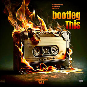 Bootleg This, Vol. 1 (Explicit)