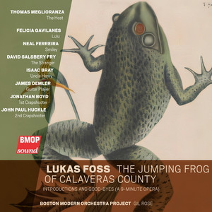 Lukas Foss: The Jumping Frog of Calaveras County