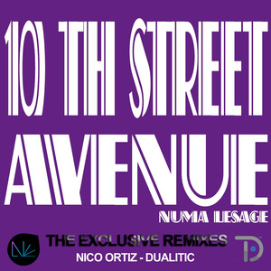 10 th Street Avenue (Exclusive Remixes)