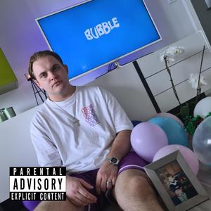 Bubble (Explicit)