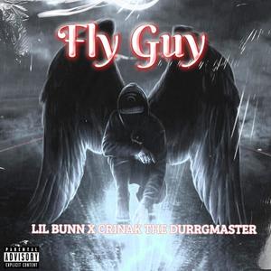 Fly Guy (feat. Crinack the Durrgmaster) [Explicit]