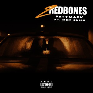 2 Redbones (feat. MGM Snipe) (Explicit)