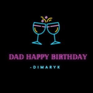 Dad Happy Birthday