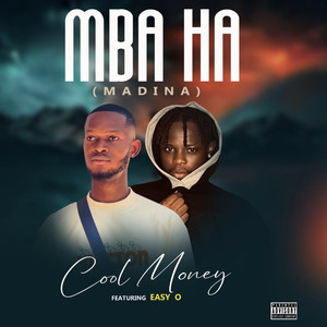 MBA HA (MADINA) [Explicit]