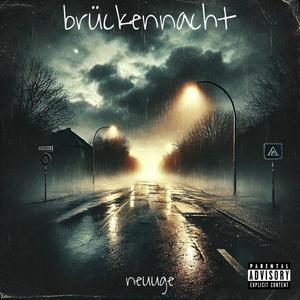 brückennacht (Explicit)