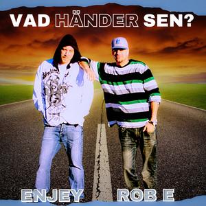 Vad händer sen? (feat. Enjey) (Explicit)