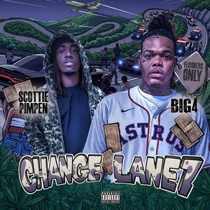 Change Lanez (feat. Scottie Pimpin) (Explicit)