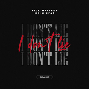 I Don't Lie (Explicit)