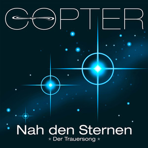 Nah den Sternen (Der Trauersong)