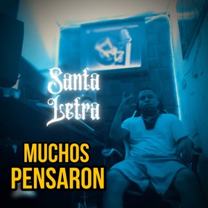 Muchos Pensaron (Explicit)