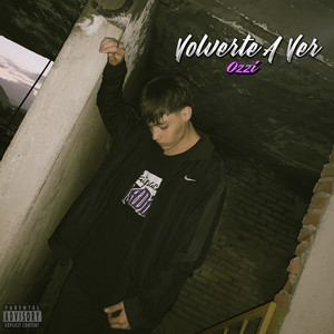 Volverte a Ver (Explicit)