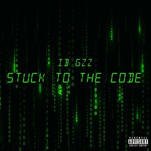 Stuck To The Code (Explicit)