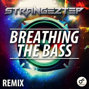 Breathing The Bass Remix