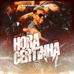 Hora Certinha (Explicit)