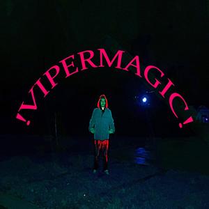 !VIPERMAGIC! (feat. ReNZirA) [Explicit]