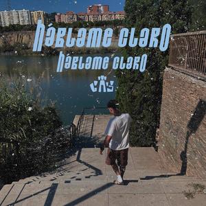 HÁBLAME CLARO (Explicit)