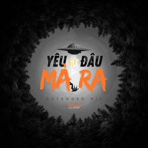 Yêu Từ Đâu Mà Ra (Extended Mix)