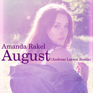 August (Andreas Larsen Remix)