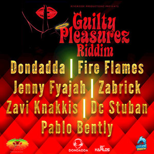 Guilty Pleasures Riddim