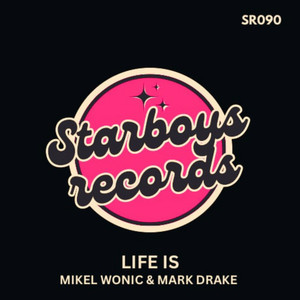 Life Is (Original Mix)