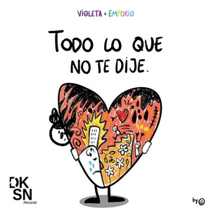 Todo Lo Que No Te Dije (Explicit)