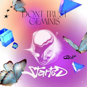 Don't Trust Geminis (Explicit)