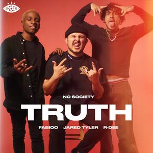 TRUTH (feat. Fabioo & R-Dee) [Explicit]