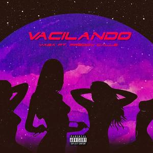 Vacilando (feat. Freddy Calle) [Explicit]