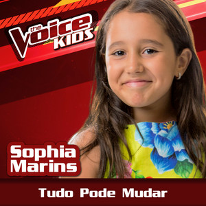 Tudo Pode Mudar (Ao Vivo / The Voice Brasil Kids 2017)