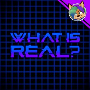 What is Real?